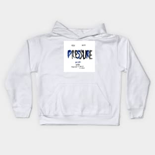 Pressure Kids Hoodie